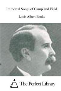 Immortal Songs of Camp and Field