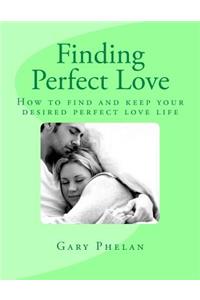 Finding Perfect Love