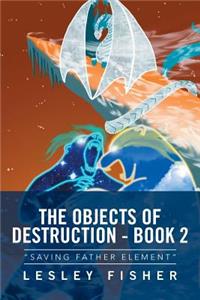Objects of Destruction - Book 2