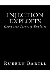Injection Exploits
