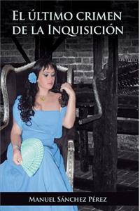 último crimen de la Inquisición