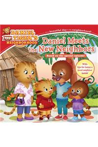 Daniel Meets the New Neighbors
