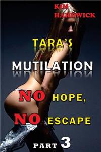 Tara's Mutilation