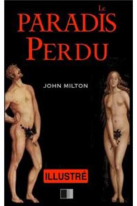 Le Paradis Perdu (Illustré)