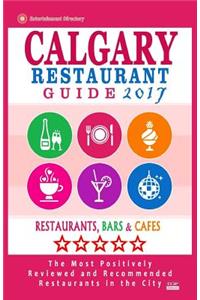 Calgary Restaurant Guide 2017