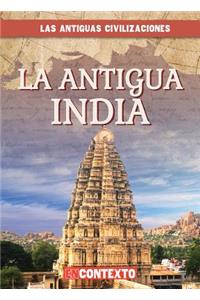 La Antigua India (Ancient India)