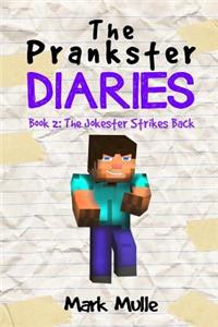 The Prankster Diaries (Book 2)