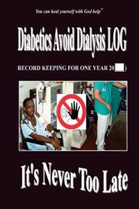 Diabetics Avoid Dialysis Log: Save Your Kidneys