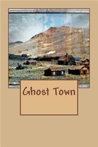 Ghost Town (Journal / Notebook)