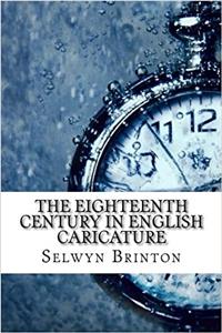 The Eighteenth Century in English Caricature