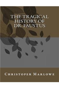 The Tragical History of Dr. Faustus
