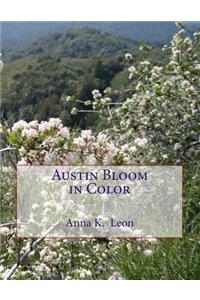 Austin Bloom in Color
