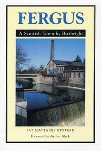 Fergus: A Scottish Town by Birthright