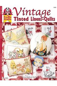 Vintage Tinted Linens & Quilts