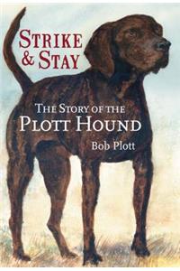 The Story of the Plott Hound