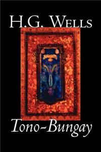 Tono-Bungay by H. G. Wells, Science Fiction, Classics, Literary