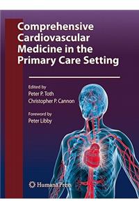 Comprehensive Cardiovascular Medicine in the Primary Care Setting