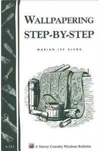Wallpapering Step-By-Step