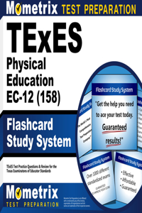 TExES Physical Education Ec-12 (158) Flashcard Study System