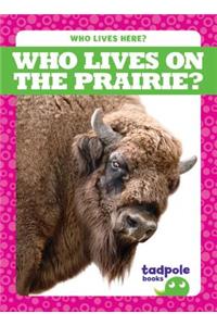 Who Lives on the Prairie?