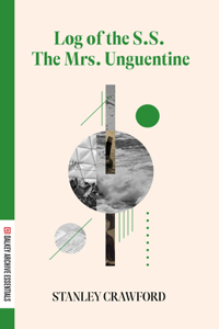 Log of the S.S. the Mrs Unguentine