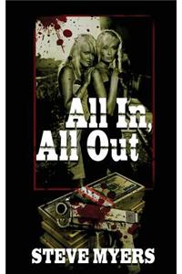 All In, All Out