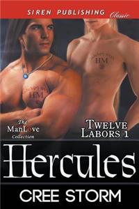 Hercules [Twelve Labors 1] (Siren Publishing Classic Manlove)