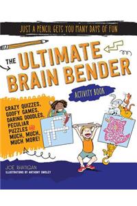The Ultimate Brain Bender Activity Book