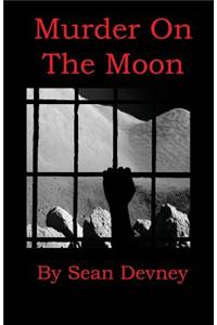 Murder On The Moon