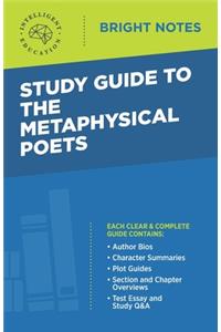 Study Guide to The Metaphysical Poets