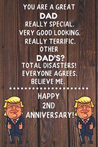 You Are A Great Dad Really Special Happy 2nd Anniversary