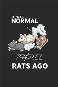 It Was Normal Three Rats Ago