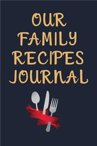 Our Family Recipes Journal