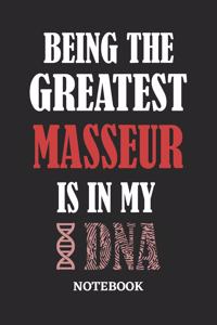 Being the Greatest Masseur is in my DNA Notebook