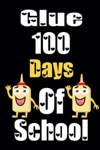 Glue 100 Days Of School
