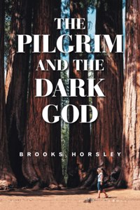 Pilgrim and the Dark God