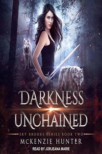 Darkness Unchained Lib/E