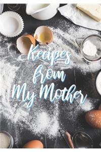 Recipes from my Mother