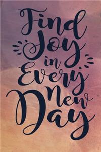 Find Joy In Everyday