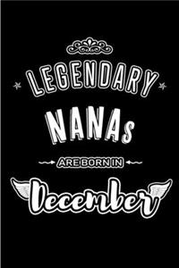 Legendary Nanas are born in December