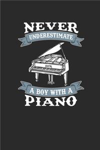 Never Underestimate A Boy With A Piano