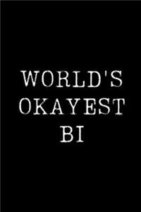 World's Okayest Bi