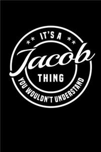 It's A Jacob Thing, You Wouldn't Understand