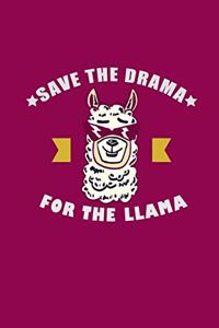 Save The Drama For The Llama