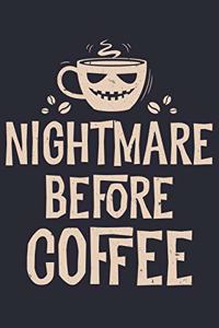 Nightmare Before Coffee