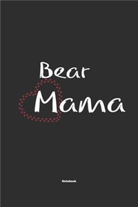 Bear Mama Notebook