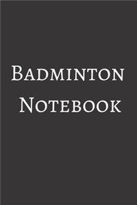Badminton Notebook