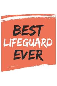 Best lifeguard Ever lifeguards Gifts lifeguard Appreciation Gift, Coolest lifeguard Notebook A beautiful