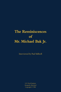 The Reminiscences of Mr. Michael Bak Jr.