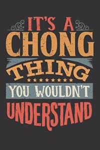 Its A Chong Thing You Wouldnt Understand